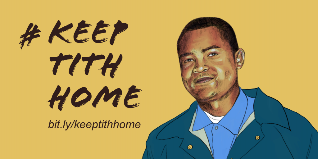 An image of Tith Ton with the words "Keep Tith Home"